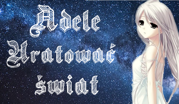 Adele – Uratować świat #2