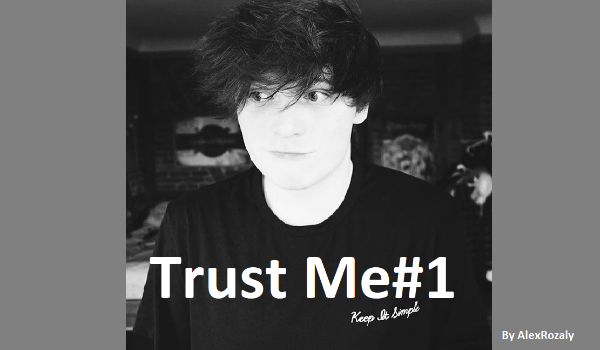 Trust Me#9