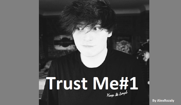 Trust Me#7
