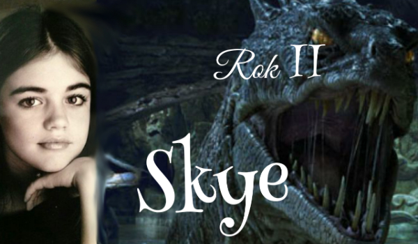 Skye – Rok II