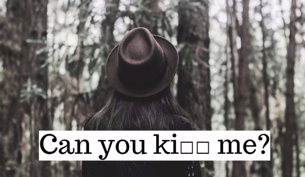 Can you ki[][] me? #2