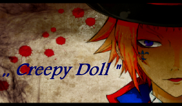 ,, Creepy Doll ” #1