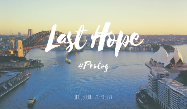 Last Hope #prolog