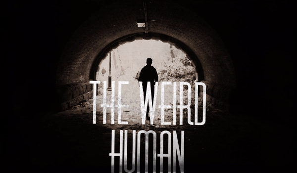 The Weird Human