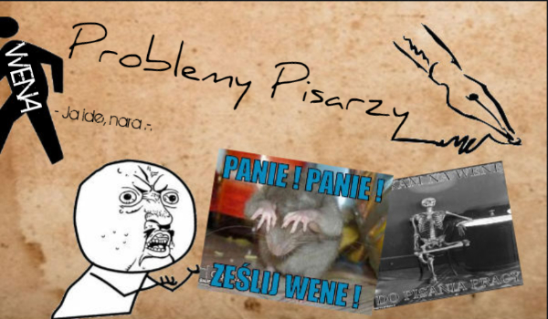Problemy Pisarzy #3