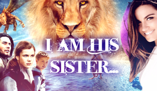 I am His sister…#6