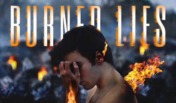 Burned Lies #1