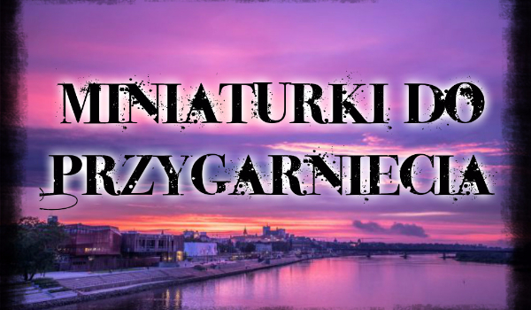 Miniaturki do Przygarnięcia