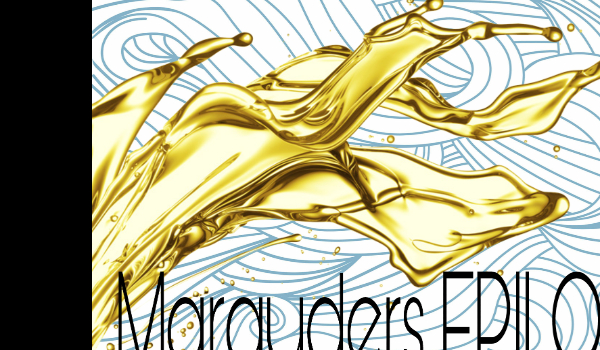 Maruders my best friends #Epilog