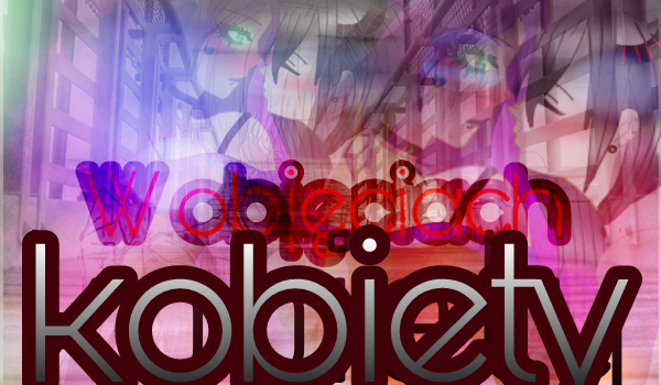 W objęciach kobiety #7