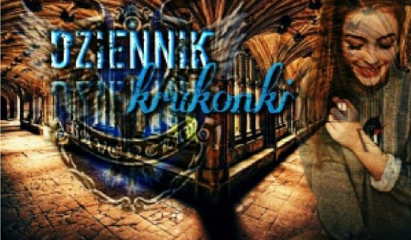Dziennik Krukonki #1