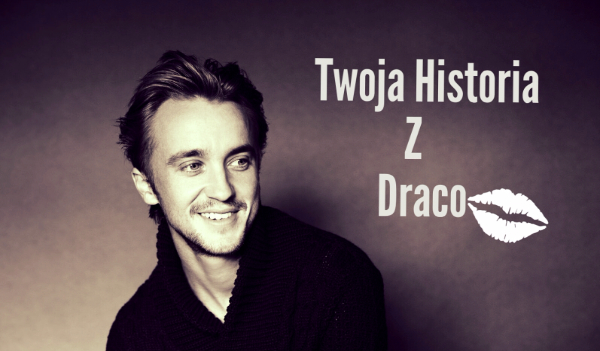 Twoja Historia Z Draco #6