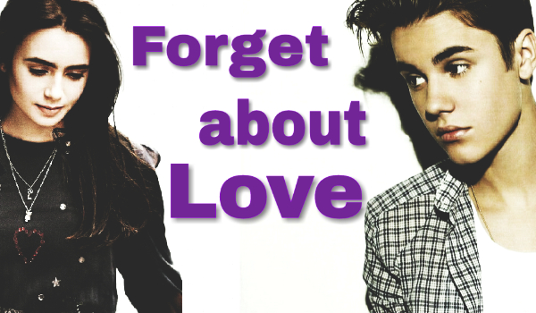 Forget about Love #25