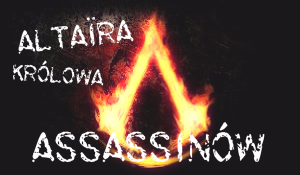 Altaïra Królowa Assassinów #2