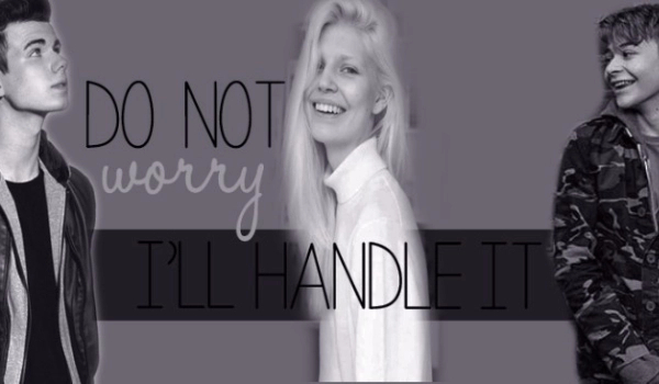 Do not worry, i’ll handle it-3