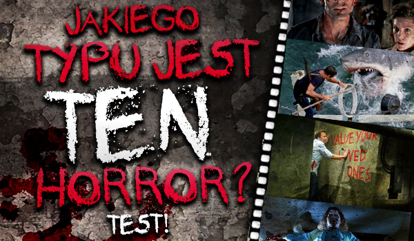 Jakiego typu jest ten horror?