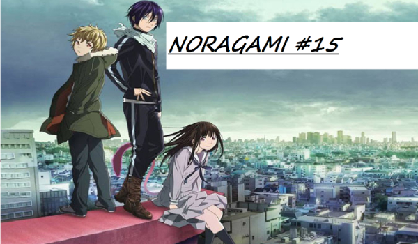 Noragami #15