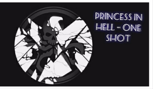Princess in Hell – One Shot