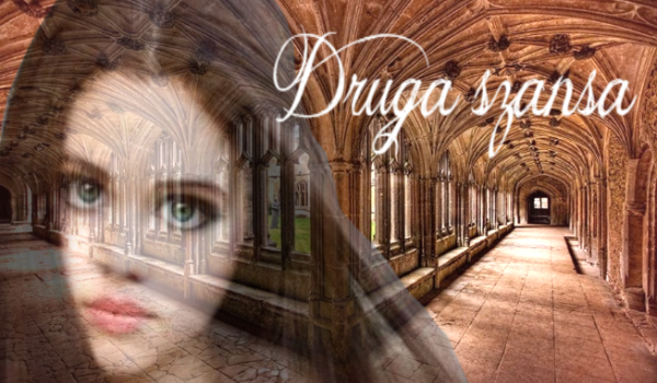 Druga szansa #1