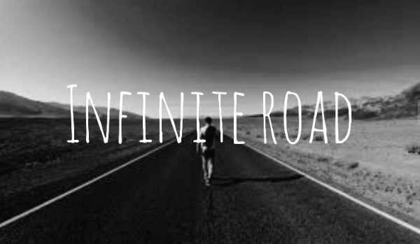 Infinite road #3
