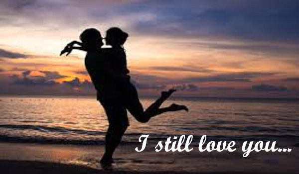 I still love you… #1