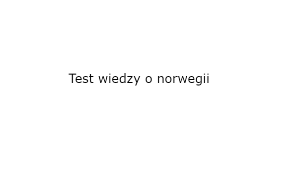 Test wiedzy o norwegii