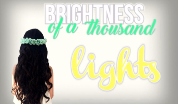 Brightness of a thousand lights #7