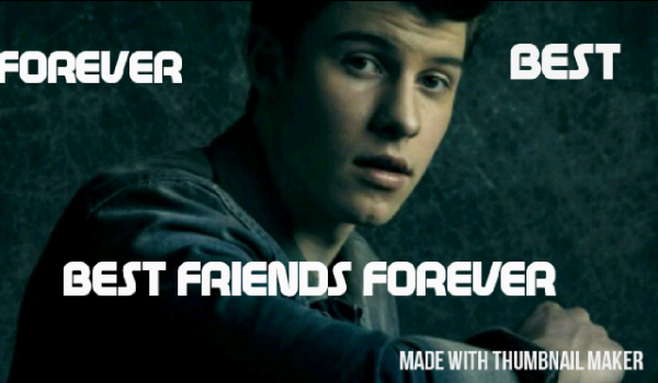 BEST FRIENDS FOREVER #1