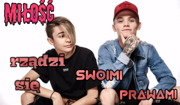 Miłość rządzi się swoimi prawami ~1