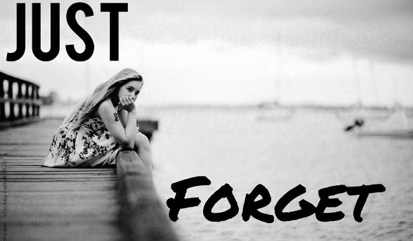 Just Forget  #0