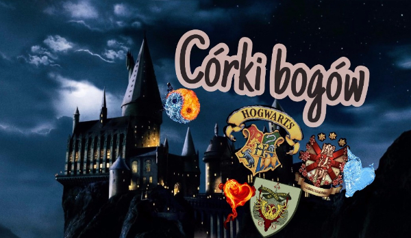 Córki Bogów~ część 13