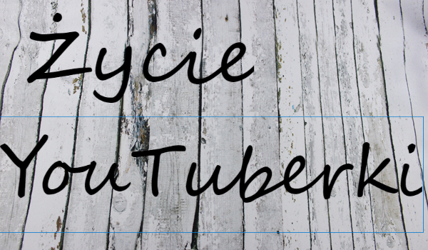 Życie YouTuberki #6