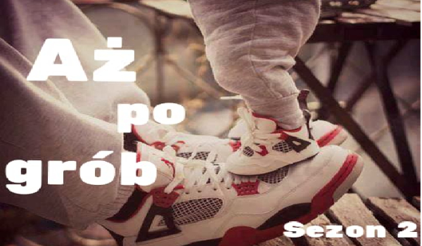 Sezon 2 ,,Aż po grób”#2