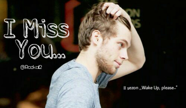I Miss You… #8 (II sezon)