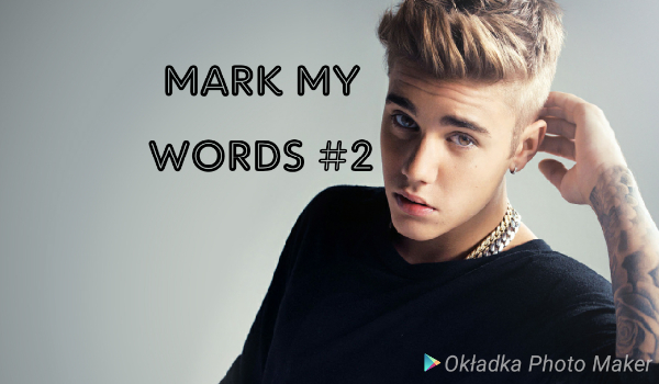 Mark My Words #2