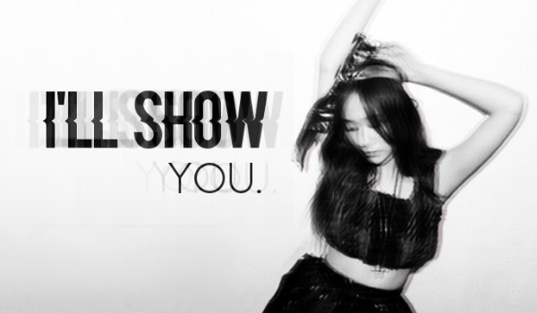 I’II show you. #01
