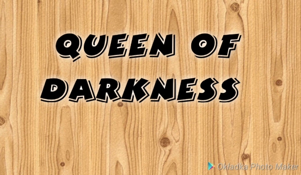 Queen of darkness #1