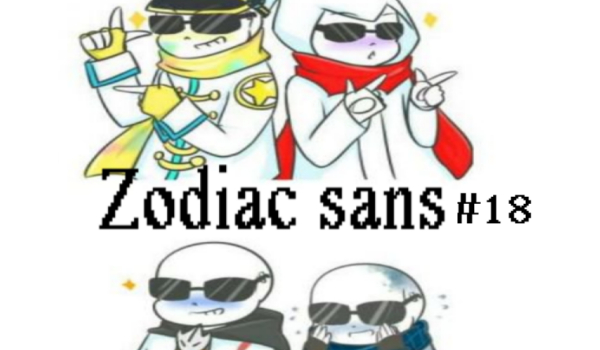 Zodiac sans AU [PL] #18