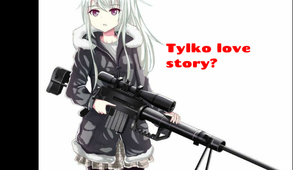 Tylko love story?