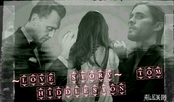 ~Love Story~ Tom Hiddleston/Jared Leto 5
