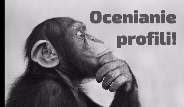 Ocenianie Profili! #23