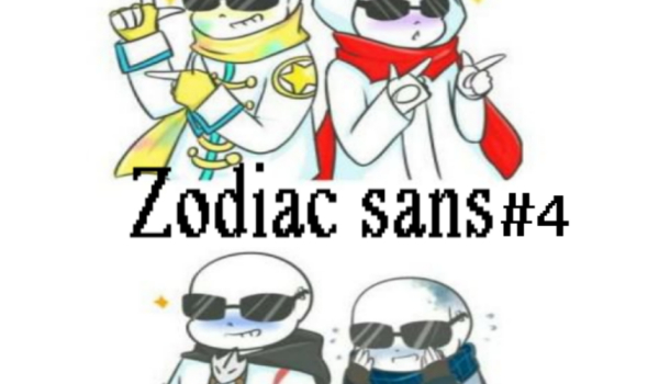 Zodiac sans AU [PL] #4