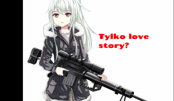 Tylko love story?