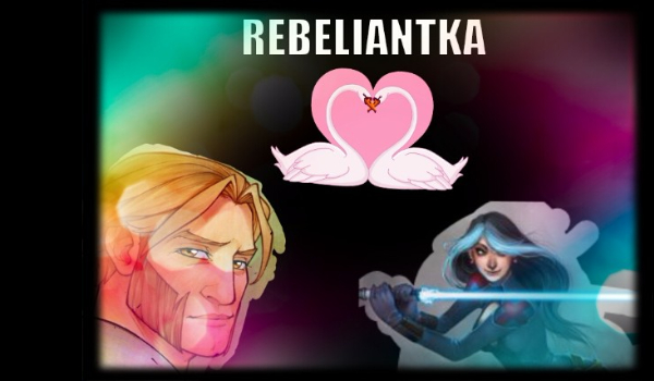 Rebeliantka #1