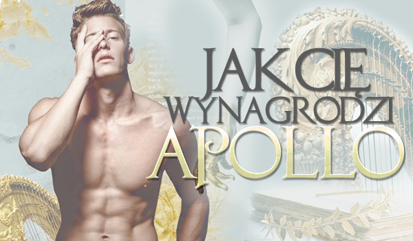 Jak wynagrodzi Cię Apollo?
