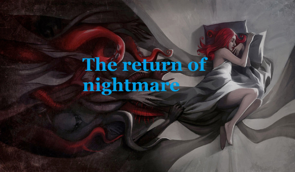 The return of nightmare #0 – Prolog