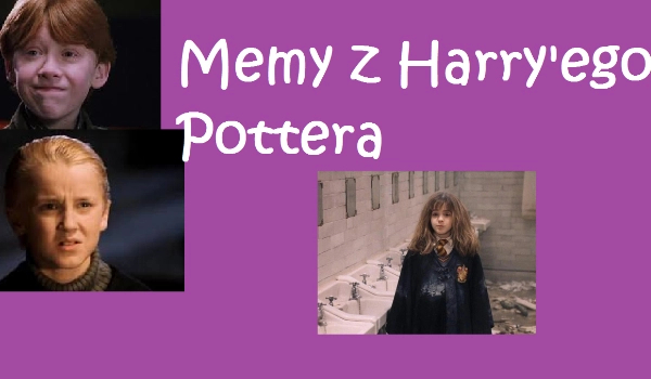 Memy z Harry’ego Pottera#5