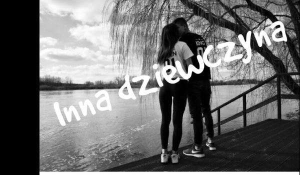 Inna Dziewczyna #3
