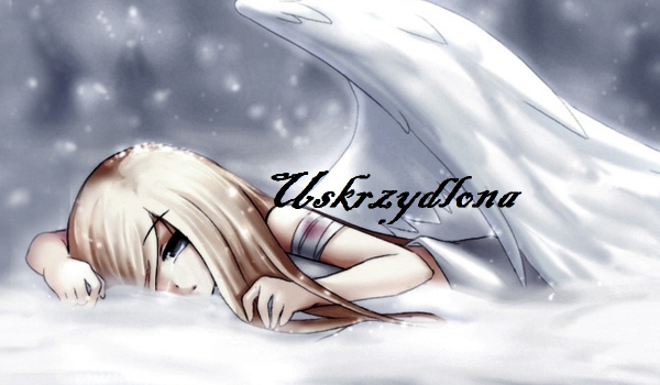 Uskrzydlona…#1.2