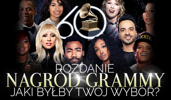 Rozdanie nagród Grammy – zagłosuj!